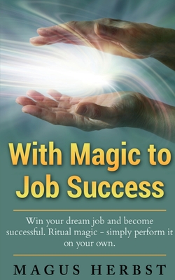 With Magic to Job Success Cover Image