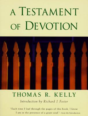 A Testament of Devotion By Thomas R. Kelly Cover Image