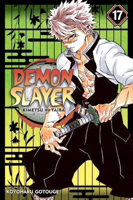Demon Slayer: Kimetsu no Yaiba, Vol. 17 By Koyoharu Gotouge Cover Image