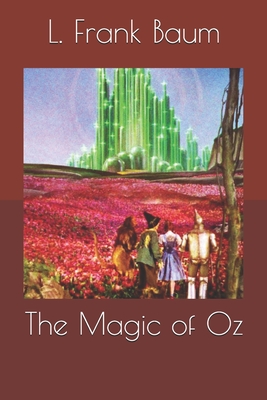 The Magic of Oz