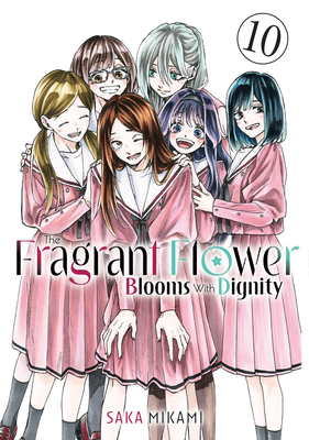 The Fragrant Flower Blooms With Dignity 10 | BookPeople | Austin's