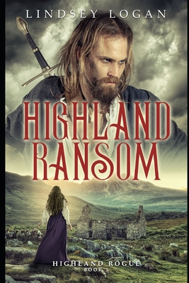 Highland Ransom By Lindsey Logan Cover Image