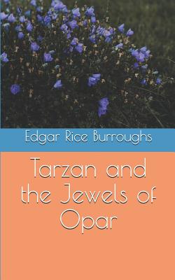 Tarzan and the Jewels of Opar