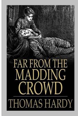 Far from the Madding Crowd