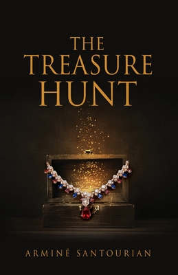 The Treasure Hunt By Arminé Santourian, Alice Magner (Editor) Cover Image