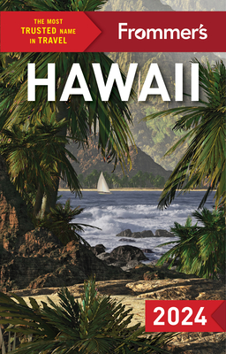 Frommer's Hawaii 2024 (Complete Guide) By Jeanne Cooper, Natalie Schack Cover Image