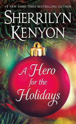 A Hero for the Holidays By Sherrilyn Kenyon Cover Image