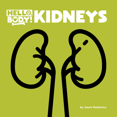 Kidneys By Joyce Markovics Cover Image
