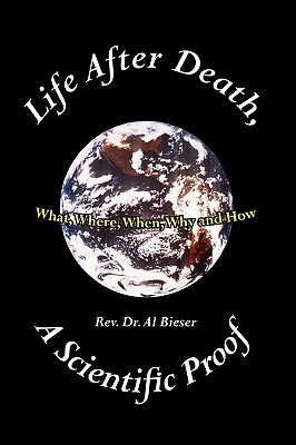 Cover for Life After Death, A Scientific Proof