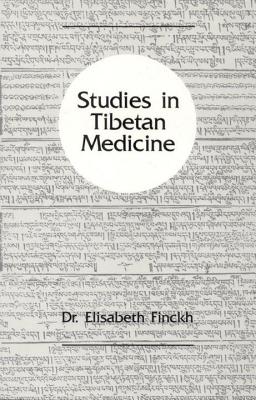 Studies in Tibetan Medicine By Elisabeth Finckh Cover Image