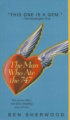 The Man Who Ate the 747 Cover