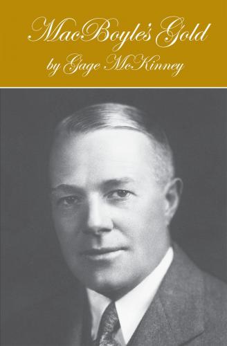 MacBoyle's Gold By Gage McKinney Cover Image