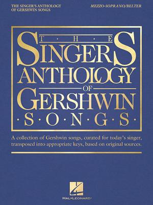 The Singer's Anthology of Gershwin Songs - Mezzo-Soprano/Belter