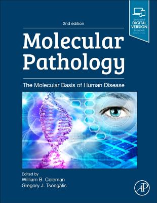 Molecular Pathology: The Molecular Basis of Human Disease Cover Image