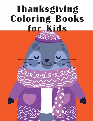 Thanksgiving Coloring Books for Kids: Funny animal picture books for 2 year olds (Children's Art #4) Cover Image