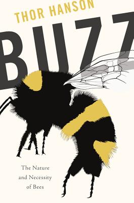 Buzz: The Nature and Necessity of Bees Cover Image