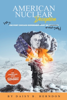 American Nuclear Deception: Why 