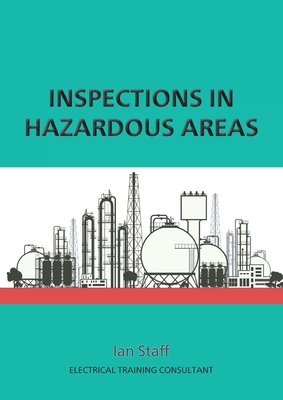 Inspections in Hazardous Areas By Ian Staff Cover Image
