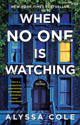 When No One Is Watching: A Thriller By Alyssa Cole Cover Image