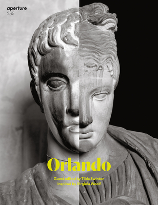 Orlando: Aperture 235 (Aperture Magazine #235) By Aperture, Tilda Swinton (Guest Editor) Cover Image