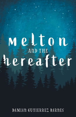 Cover for Melton and the Hereafter