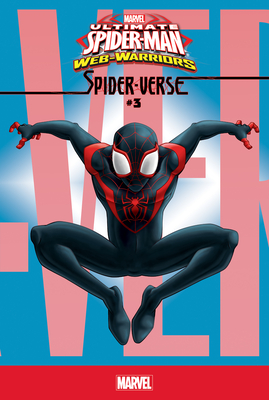 Spider-Verse #3 (Ultimate Spider-Man Web-Warriors #3)