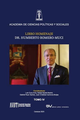 LIBRO HOMENAJE AL DR. HUMBERTO ROMERO MUCI, TOMO IV (de IV) Cover Image