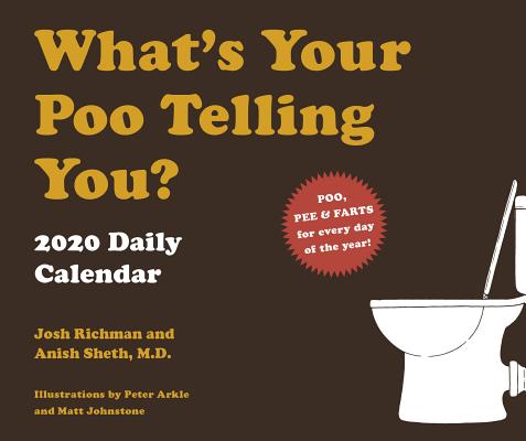 What's Your Poo Telling You 2020 Daily Calendar: (2020 Daily Calendar, Funny Calendar, 2020 Calendar Book)
