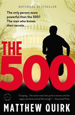 The 500: A Novel (Mike Ford #1) By Matthew Quirk Cover Image