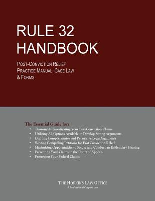 Rule 32 Handbook: Post-Conviction Relief Practice Manual, Case Law & Forms Cover Image