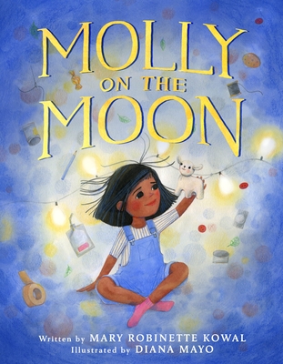 Molly on the Moon By Mary Robinette Kowal, Diana Mayo (Illustrator) Cover Image