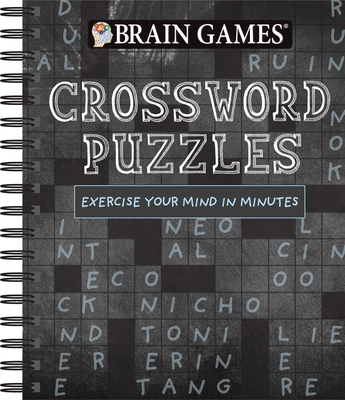 Brain Games - Crossword Puzzles (Chalkboard #1): Exercise Your Mind in Minutes Volume 1 By Publications International Ltd, Brain Games Cover Image