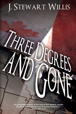 Three Degrees and Gone Cover Image