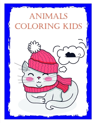 Adult Coloring Book: A Coloring Pages with Funny and Adorable Animals for  Kids, Children, Boys, Girls (Early Learning #2) (Paperback)