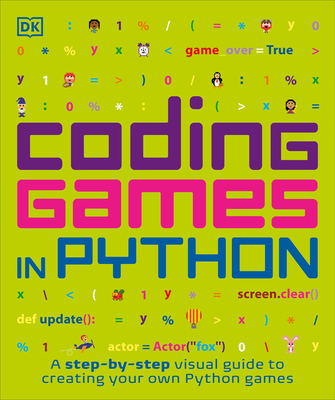 Coding Games in Python (Computer Coding for Kids) Cover Image