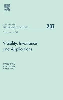Viability, Invariance and Applications: Volume 207 (North-Holland Mathematics Studies #207) Cover Image