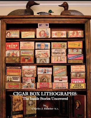Cigar Box Lithographs: The Inside Stories Uncovered Cover Image