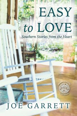 Easy to love: Southern stories from the heart