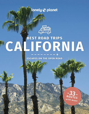 Cover for Lonely Planet Best Road Trips California (Road Trips Guide)