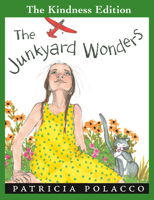 The Junkyard Wonders (The Kindness Editions) Cover Image