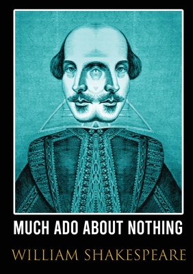 Much Ado About Nothing: comedy by William Shakespeare (1623) Cover Image