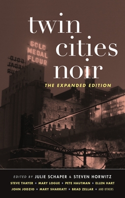 Twin Cities Noir: The Expanded Edition (Akashic Noir) Cover Image