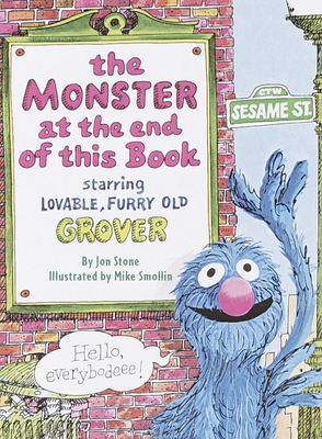 The Monster at the End of This Book (Sesame Street) (Big Bird's Favorites Board Books) Cover Image