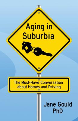 Aging In Suburbia By Jane Gould Phd Cover Image