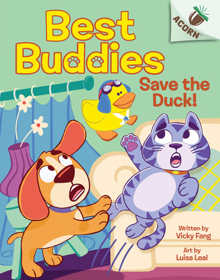 Save the Duck!: An Acorn Book (Best Buddies #2) Cover Image