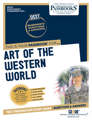 Art of the Western World (DAN-61): Passbooks Study Guide (DANTES Subject Standardized Tests (DSST) #61) By National Learning Corporation Cover Image