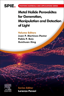 Metal Halide Perovskites for Generation, Manipulation and Detection of Light Cover Image