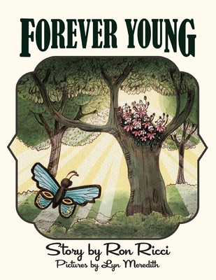 Forever Young: A Story of Everlasting Friendship Cover Image