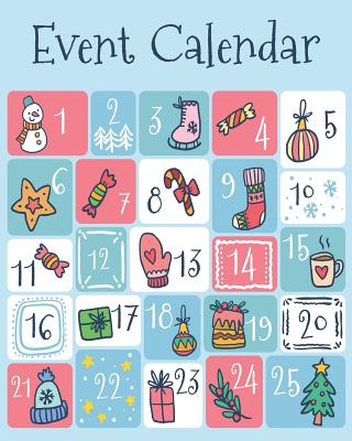 Event Calendar: Perpetual Calendar Record All Your Important Dates Date Keeper Christmas Card List for Birthdays Anniversaries & Celeb Cover Image