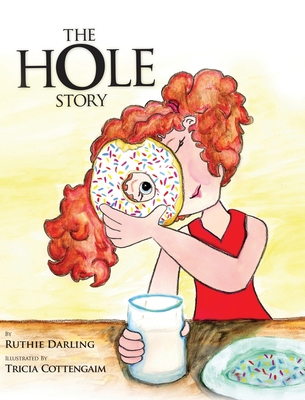 The Hole Story By Ruthie Darling Cover Image
